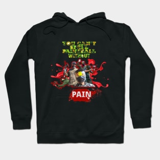 You Can't Spell Paintball Without Pain Hoodie